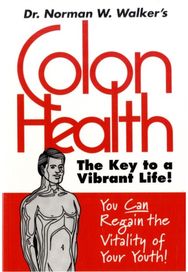 Colon Health: The Key to a Vibrant Life The Key to a Vibrant Life