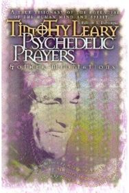 Psychedelic Prayers: And Other Meditations And Other Meditations
