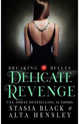Delicate Revenge A Dark Secret