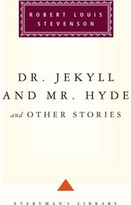 Dr Jekyll And Mr Hyde And Other Stories