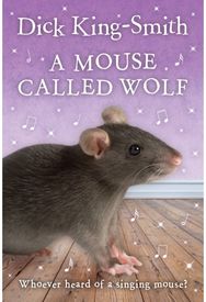 Mouse Called Wolf