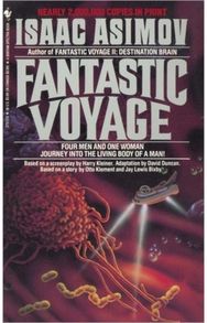 Fantastic Voyage: A Novel A Novel
