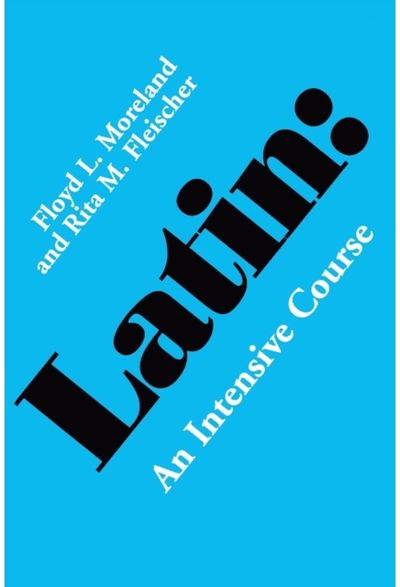 Latin An Intensive Course
