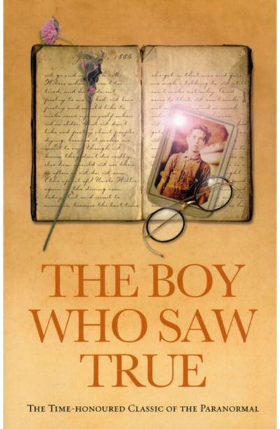 Boy Who Saw True The Time-Honoured