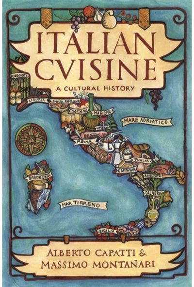 Italian Cuisine A Cultural History