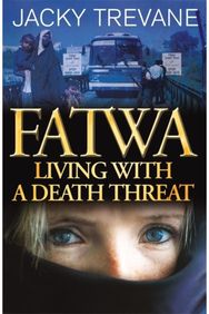 Fatwa: Living with a death threat Living with a death threat
