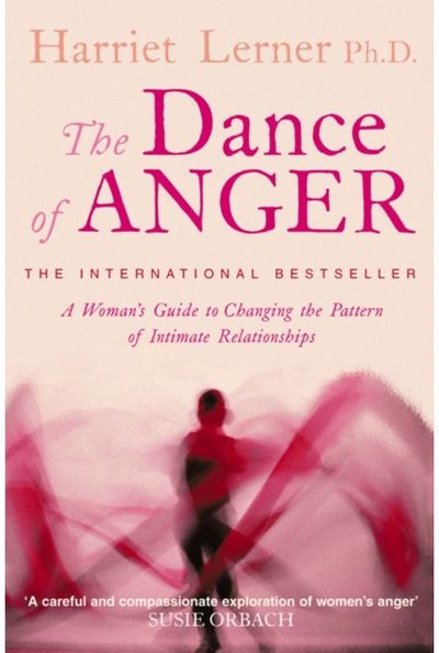 Dance of Anger A Woman’s Guide to
