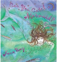 Can You Catch a Mermaid?