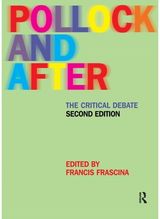 Pollock and After The Critical Debate