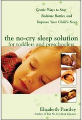 No-Cry Sleep Solution for Toddlers and Preschoolers: Gentle Ways to Stop Bedtime