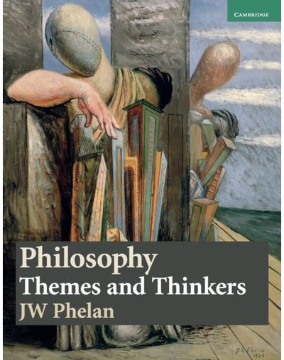 Philosophy: Themes and Thinkers