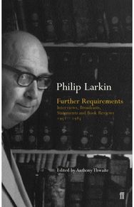 Further Requirements: Interviews, Broadcasts, Statements and Book Reviews 1952-1985