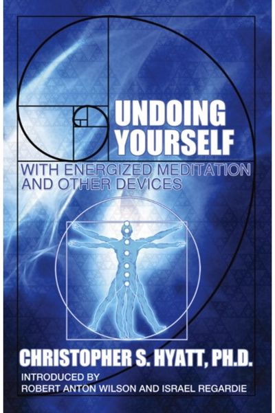 Undoing Yourself with Energized Meditation & Other Devices