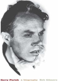 Harry Partch: A Biography A Biography