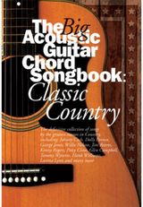 Big Acoustic Guitar Chord Songbook Classic Country