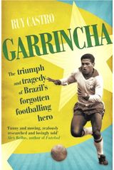 Garrincha The Triumph and