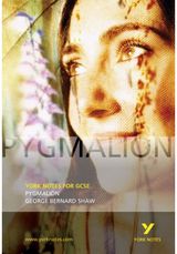 Pygmalion: York Notes for GCSE