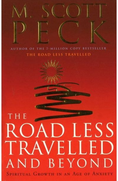 Road Less Travelled And Beyond Spiritual Growth in