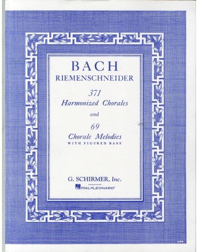 371 Harmonized Chorales And 69 Chorale Melodies