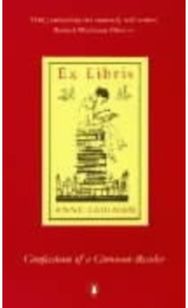 Ex Libris: Confessions of a Common Reader Confessions of a Common Reader