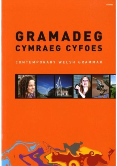 Gramadeg Cymraeg Cyfoes/Contemporary Welsh Grammar