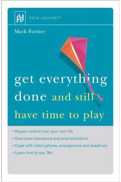 Get Everything Done And Still Have Time