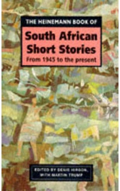 Heinemann Book of South African Short Stories