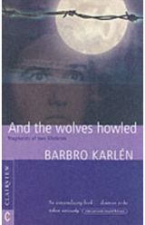 And the Wolves Howled Fragments of Two