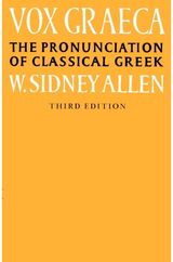 Vox Graeca The Pronunciation of