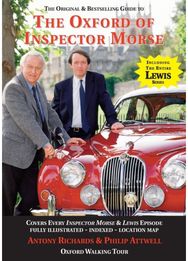 Oxford of Inspector Morse: The Original and Best Selling Guide - Covering Every Inspector Morse and Lewis Episode Best Selling Guide - Covering Every Inspector Morse and Lewis Episode