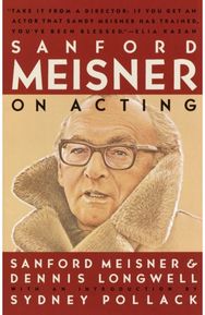 Sanford Meisner on Acting