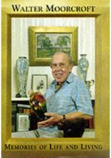 Walter Moorcroft Memories of Life and