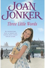 Three Little Words: Two best friends. One much-loved Liverpool neighbourhood. (Molly and Nellie series, Book 7) One much-loved Liverpool neighbourhood. (Molly and Nellie series, Book 7)