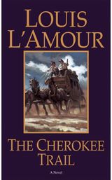 Cherokee Trail A Novel