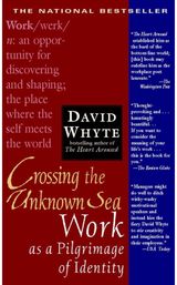 Crossing the Unknown Sea Work as a Pilgrimage