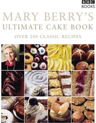 Mary Berrys Ultimate Cake Book (Second Edition)