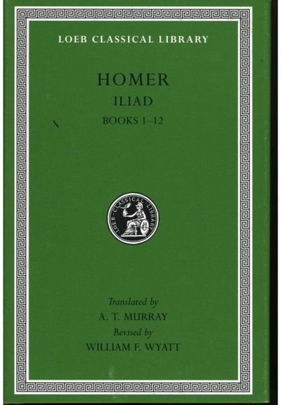 Iliad, Volume I Books 1–12