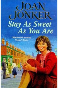 Stay as Sweet as You Are: A heart-warming family saga of hope and escapism A heart-warming family saga of hope and escapism