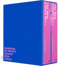 New French Wine [Two-Book Boxed Set]: Redefining the World's Greatest Wine Culture World's Greatest Wine Culture