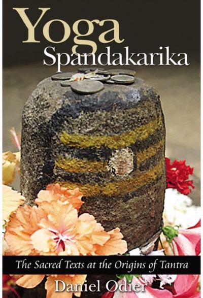 Yoga Spandakarika The Sacred Texts at