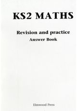 KS2 Maths Revision and Practice Answer Book