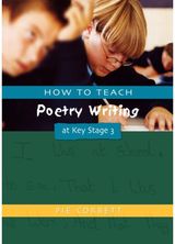 How to Teach Poetry Writing at Key Stage 3