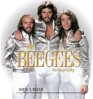 Bee Gees: The Biography The Biography