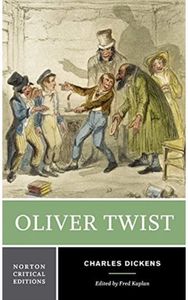 Oliver Twist: A Norton Critical Edition A Norton Critical Edition