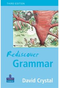 Rediscover Grammar Third edition