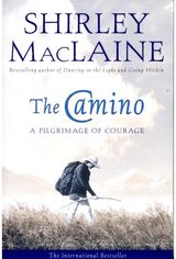Camino A Pilgrimage Of