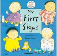 My First Signs: BSL (British Sign Language) BSL (British Sign Language)