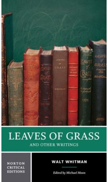 Leaves of Grass A Norton Critical