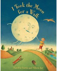 I Took the Moon for a Walk