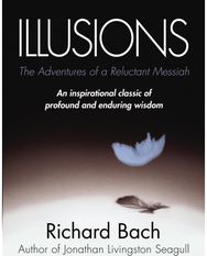 Illusions The Adventures of a Reluctant Messiah